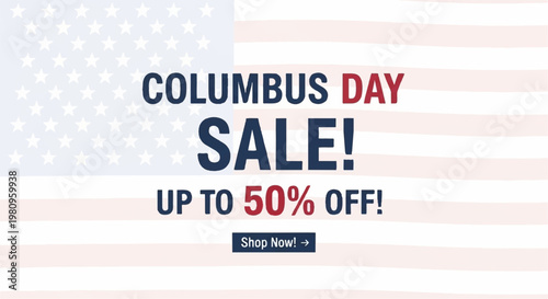 Columbus Day sale banner with American flag background and discount offer