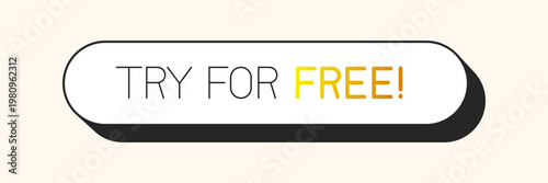Modern call-to-action button with the text "Try For Free", designed for websites and mobile applications. Clean and minimal UI element encouraging users to start a free trial, perfect for marketing.