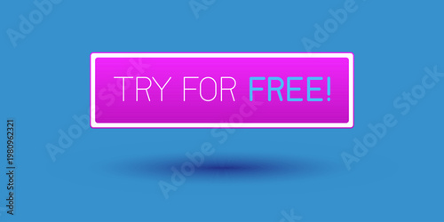 Modern call-to-action button with the text "Try For Free", designed for websites and mobile applications. Clean and minimal UI element encouraging users to start a free trial, perfect for marketing.