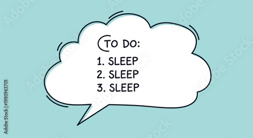 Blue speech bubble contains a humorous to-do list repeating the word sleep three times over a minimalist solid background for mental health.