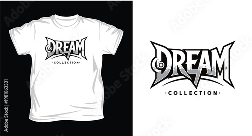 Dream collection t shirt design and print