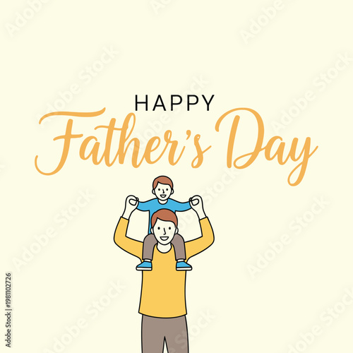 Father's day illustration with dad carrying son on shoulders in cartoon style on cream background, happy family scene representing love and parenthood bond for greeting cards and posters.
