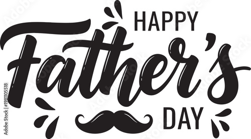 Happy father's day calligraphy with mustache illustration