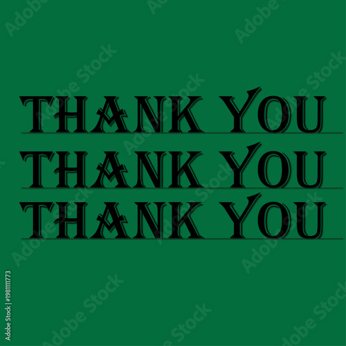 Elegant Green Thank You Typography Background
Stylish Thank You Text Design with Shadow Effect
Dark Green Thank You Lettering Background Design
Classic Thank You Typography with 3D Shadow
Minimal Eleg