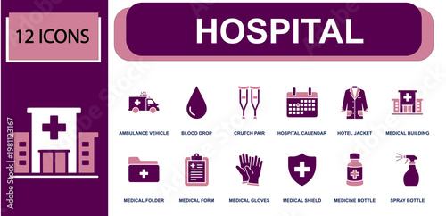 Hospital icon set. Containing ambulance, blood drop, crutch pair, hospital calendar, medical building, medical gloves, medicine bottle, medical shield and more. Solid fill vector icons.