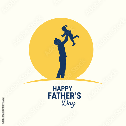 Happy father's day greeting card design featuring silhouette of man holding daughter up in front of large sun background for celebrations of parenthood and family bonding love, social media post.