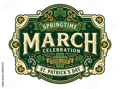 Decorative vintage St. Patrick's Day March celebration emblem featuring shamrocks and 'Good Luck' for springtime holiday events.