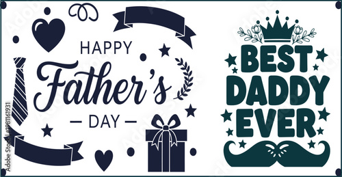 Happy father's day best daddy ever celebrate with love and appreciation