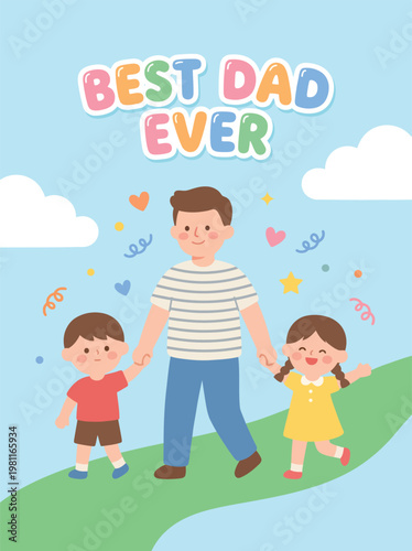 Best dad ever a heartwarming illustration of family love and togetherness