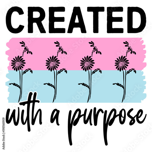 Created with a Purpose Religious Png Svg