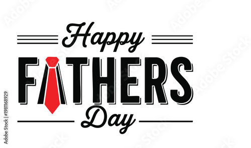 Happy fathers day graphic with tie illustration
