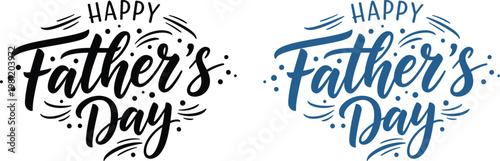 Celebrate father's day with stylish typography hand lettered 'happy father's day' designs for cards and gifts