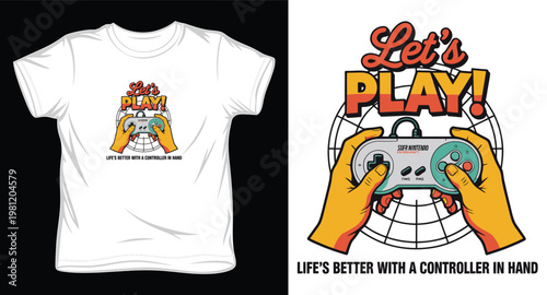 Lets play gaming slogan with controller and hands on t-shirt mockup.