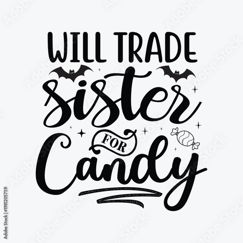 Will trade sister for candy Svg