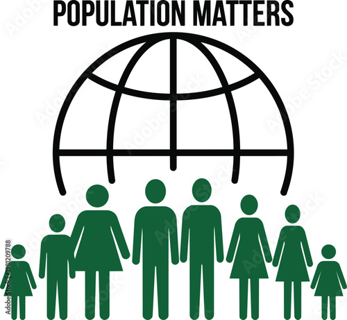 Population matters message with diverse people group below globe outline