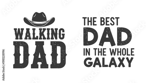 Western Cowboy Hat with Vintage Typography for Father's Day and Space Dad Text