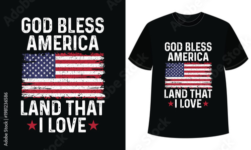 God Bless America Land I Love T Shirt Design