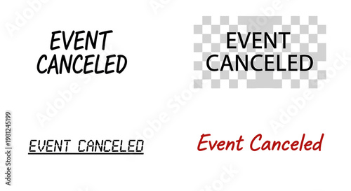 Four different Event Canceled text styles for announcements and notifications purposes