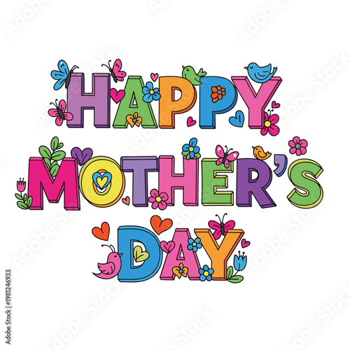Colorful floral typography for mother's day celebration with butterflies and hearts