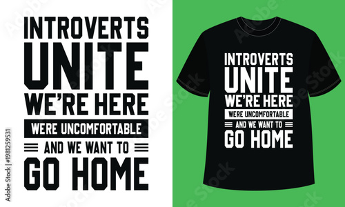 Introverts Unite Funny Quote T Shirt Design