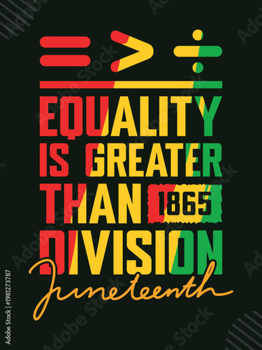 Equality is greater than division custom graphic t-shirt design