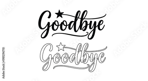 Black and white calligraphy of the word goodbye with star accents