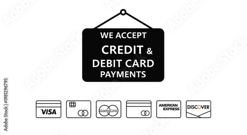 A black sign announces credit and debit card payment acceptance with logos
