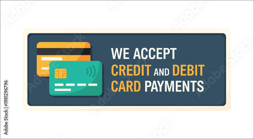 We accept credit and debit card payments illustrated with card icons