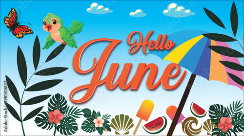 Hello June summer tropical banner colorful beach illustration with parrot, umbrella, ice cream and floral elements.