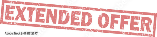 Extended offer, red rectangular rubber stamp imprint with distressed, weathered texture
