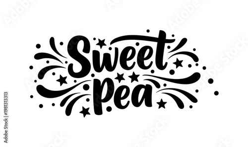 Sweet Pea. lettering and all elements in black. Vector style. White background. Pure white background. Perfect isolation and visual consistency. Bold