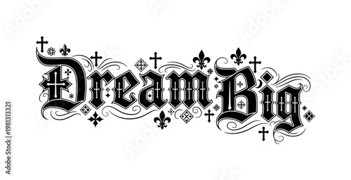Dream Big. lettering and all elements in black. Vector style. White background. Pure white background. Perfect isolation and visual consistency.