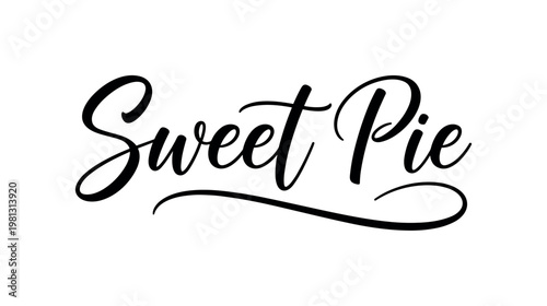 Sweet Pie. lettering and all elements in black. Vector style. White background. Pure white background. Perfect isolation and visual consistency. Elegant script