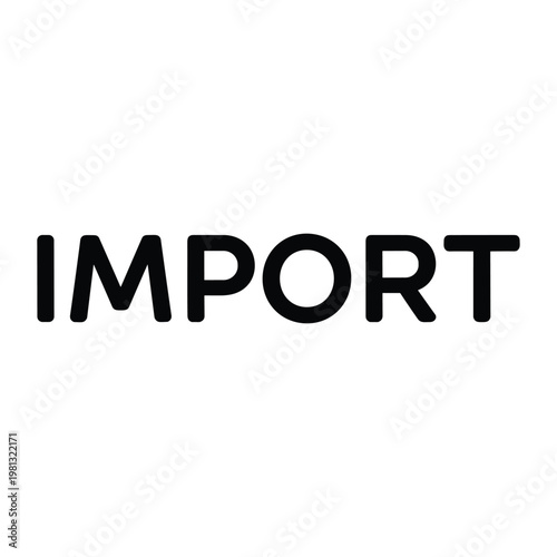 Minimalist black text import logo for business and digital interface