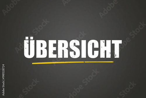 Foto Uebersicht (overview) - A blackboard with white text.