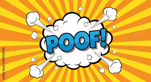 A cartoon explosion with a cloud and bones on a sunny background displays the text POOF!