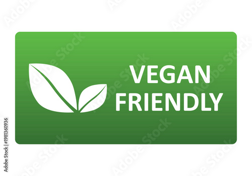 Green Vegan Friendly Badge with White Leaves for Food Packaging. Plant Based Label for Vegetarian Products. Organic and Natural Icon, Eco Friendly Sticker for Healthy Lifestyle. Vector Illustration.
