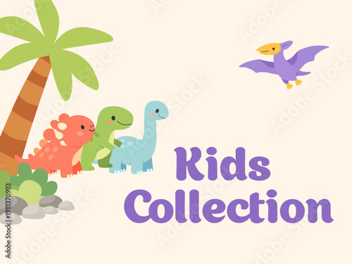Kids collection banner with cute dinosaurs, tropical plants and playful layout in flat cartoon style for children product promotion