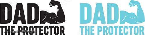 Father's day protector design celebrating dads with strength and love