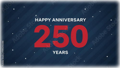 Clean minimalist 250 years anniversary graphic with bold red typography on a subtle blue star patterned background