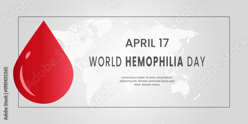 World Hemophilia Day April 17 medical background withred blood drop