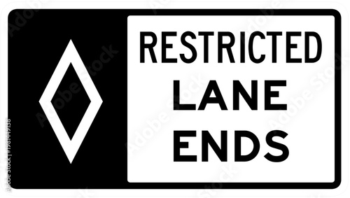 RESTRICTED LANE ENDS SIGN