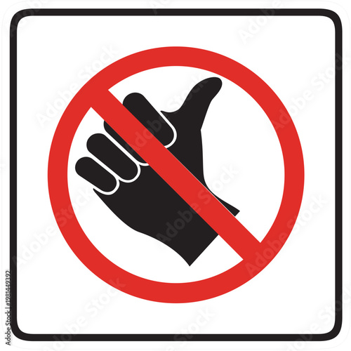 No Hitchhiking Sign – Red Circle with Diagonal Slash Over Thumb Gesture
