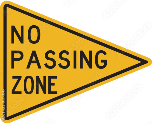 NO PASSING ZONE SIGN