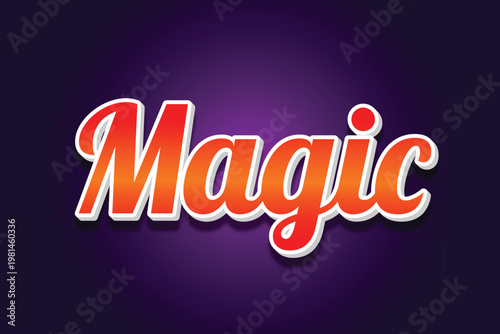 The captivating word Magic is displayed in an orange and red gradient with a bright white outline