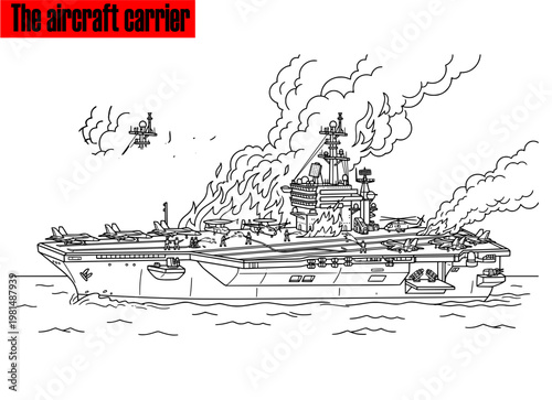 aircraft carrier, warship fire, burning ship, naval vessel, military ship, ship on fire vector