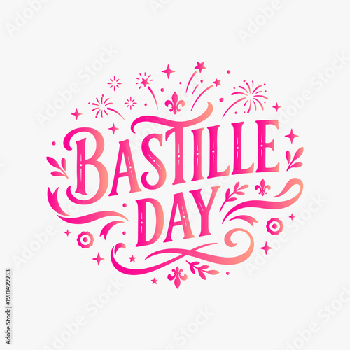 Vibrant hand-drawn Bastille Day lettering with decorative elements. Vector Illustration
