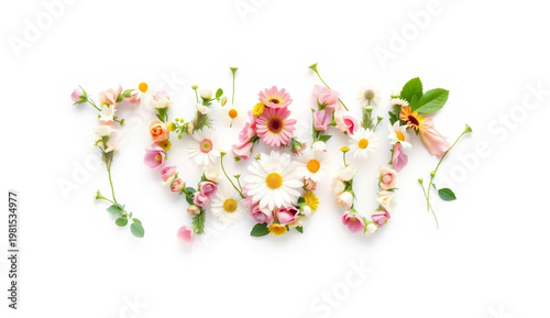 Love Word Made of Flowers, Romantic Floral Typography Minimal Background