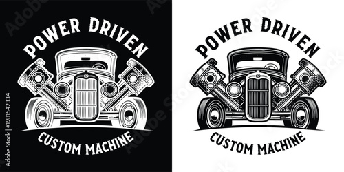 A vintage hot rod car illustration with prominent engine pistons and bold 'power driven custom machine' text is ideal for automotive designs.