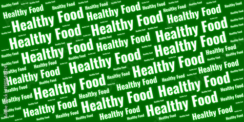 Green background with a dynamic typography pattern of the words Healthy Food in white. Perfect for nutrition, wellness, and organic lifestyle marketing designs.
